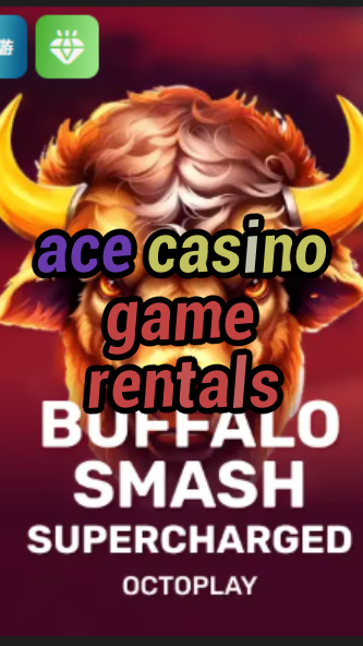 ace casino game rentals-w4cy2mdjlx2bf.com